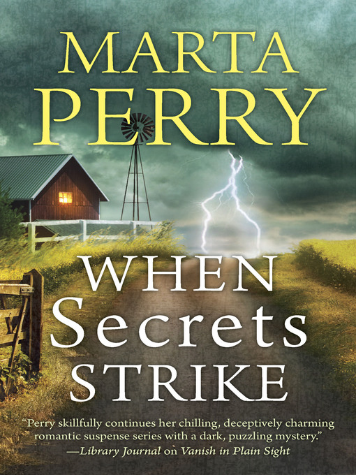 Title details for When Secrets Strike by Marta Perry - Wait list
